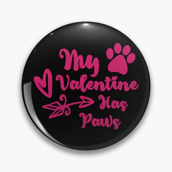 Item preview, My Valentine Has Paws - Valentines Day For Dog Lovers designed and sold by SdForce.