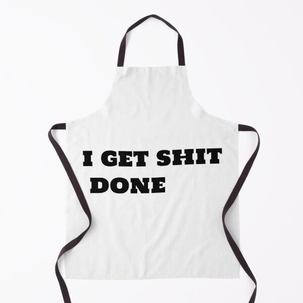 Item preview, i get shit done designed and sold by sarina G.