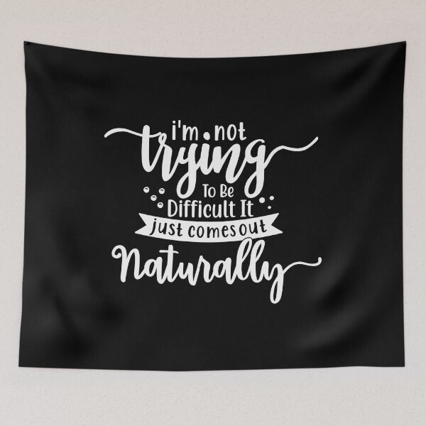 Item preview, I'm not trying to be difficult it just comes out naturally  designed and sold by pnkpopcorn.