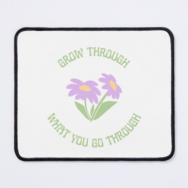 Item preview, Grow Through What You Go Through Design designed and sold by shopY2K.