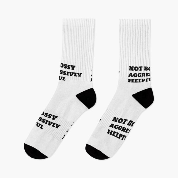 Item preview, not bossy aggressively helpful  designed and sold by sarina G.