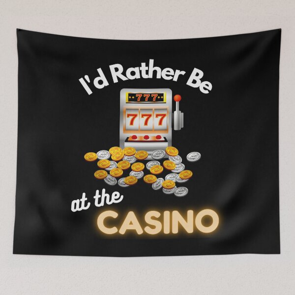 Item preview, Casino Lovers Funny- Id Rather Be At The Casino Slot Machine designed and sold by elvisg03.