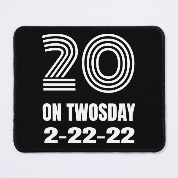 Item preview, Twosday Celebrating 20th Birthday 2-22-22 designed and sold by MimsTees.