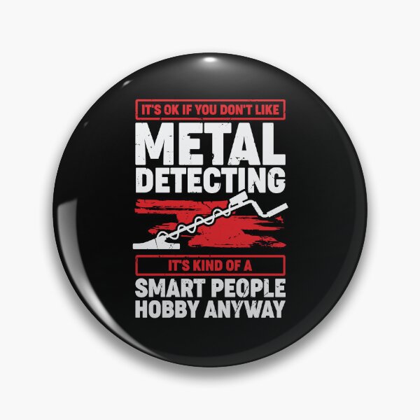 Item preview, Funny Metal Detecting Detectorist Gift designed and sold by Marcid95.
