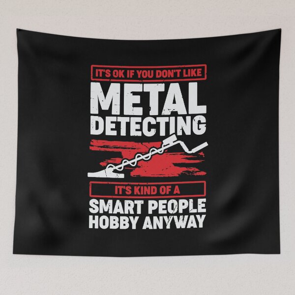 Item preview, Funny Metal Detecting Detectorist Gift designed and sold by Marcid95.