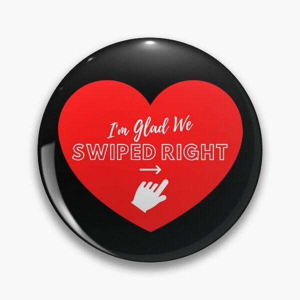 Item preview, I'm Glad We Swiped Right (Black) designed and sold by Just-Basic.