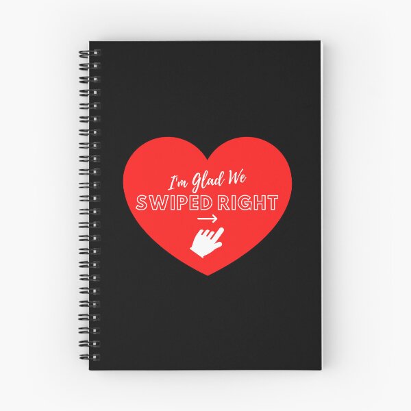 Item preview, I'm Glad We Swiped Right (Black) designed and sold by Just-Basic.