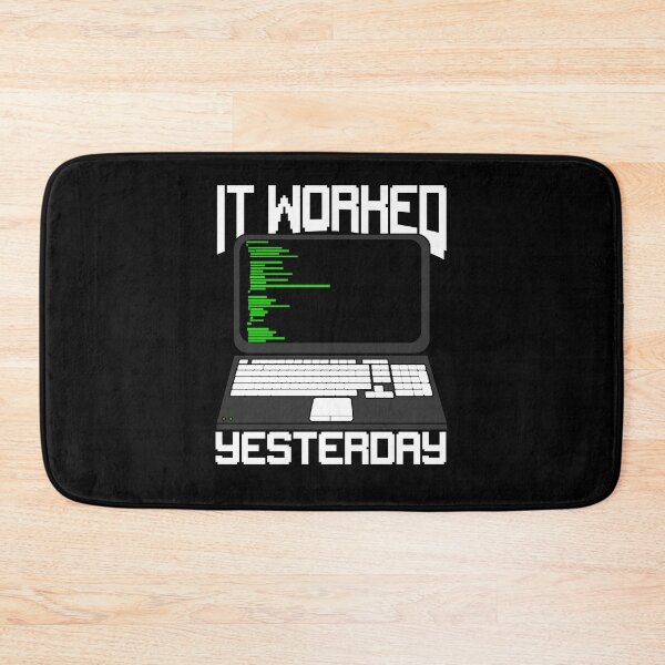 Item preview, It Worked Yesterday Coding Programmer Gift designed and sold by Marcid95.