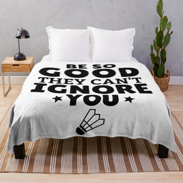 Item preview, Badminton: Be SO good they can't ignore you designed and sold by TheGreenGoat.