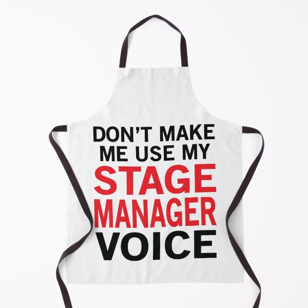 Item preview, Stage Manager Voice Funny Theatre Sayings designed and sold by woodesigner.