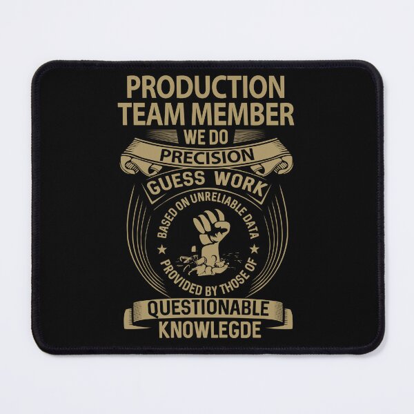 Item preview, Production Team Member T Shirt - We Do Precision Job Gift Item Tee designed and sold by paneczkopat.