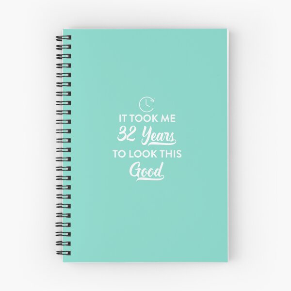 Item preview, Took 32 Years to Look This Good designed and sold by AlwaysAwesome.