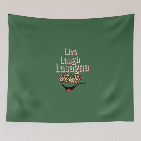 Item preview, Live Laugh Lasagna designed and sold by CreativeTshirt1.