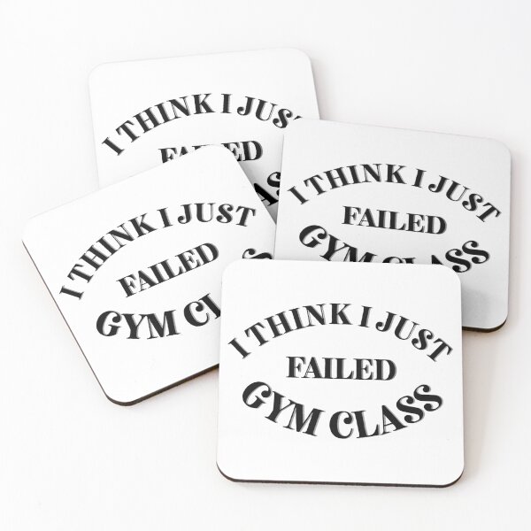 Item preview, I Think I Just Failed Gym Class designed and sold by Cora Gregory.
