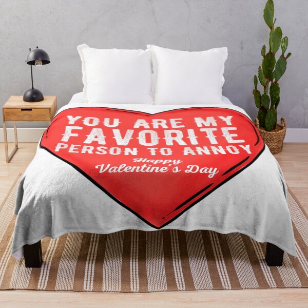 Item preview, YOU ARE MY FAVORITE PERSON TO ANNOY designed and sold by Valifer.
