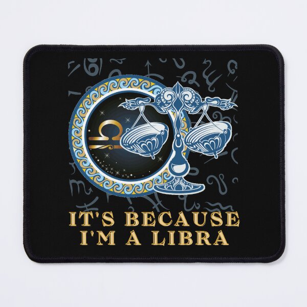 Item preview, Its because I am a Libra Zodiac Sign Astrology Libra 2022 Birthday Gift designed and sold by SweetbeStore.