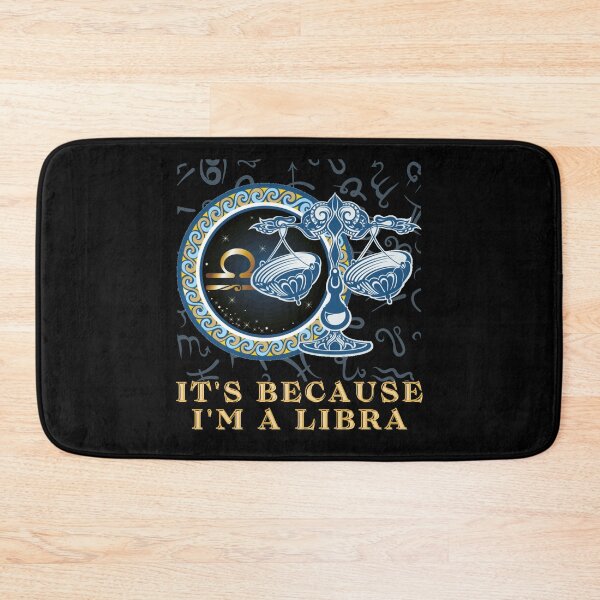 Item preview, Its because I am a Libra Zodiac Sign Astrology Libra 2022 Birthday Gift designed and sold by SweetbeStore.
