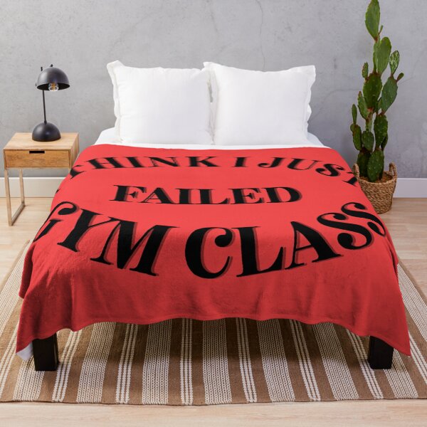 Item preview, I Think I Just Failed Gym Class red designed and sold by Cora Gregory.