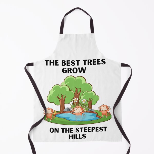 Item preview, The Best Tres grow on the steepest hills. designed and sold by Hinny8.