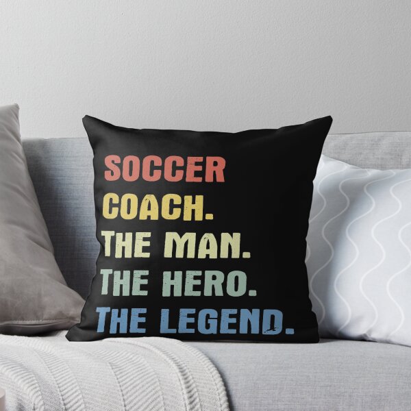 Artikelvorschau, Soccer coach the man the hero the legend entworfen und verkauft von -MagicDesigns-.