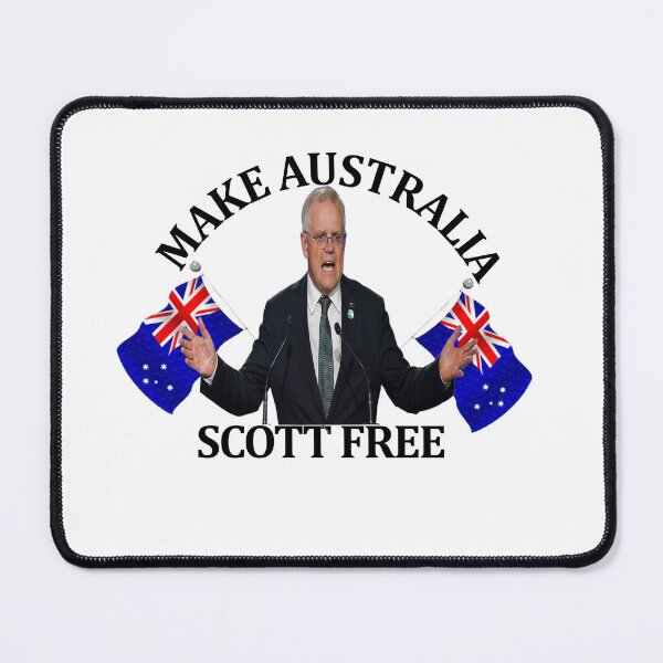 Item preview, Make Australia Scott Free _ SCOMO designed and sold by Abroyz.
