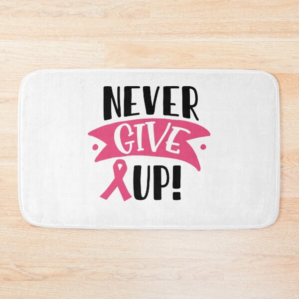 Item preview,   Breast Cancer - Never Give Up! designed and sold by fredgarden8.