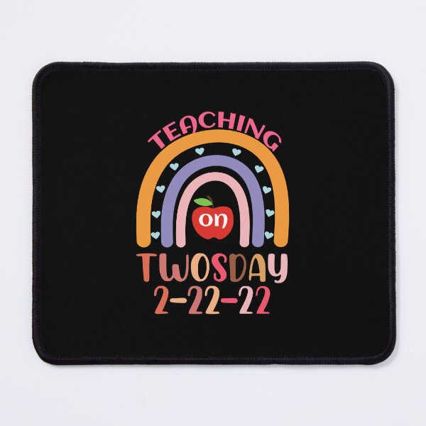 Item preview, Teaching on Twosday 2-22-22 - Funny - Teachers' Gift designed and sold by AsmArt-co.