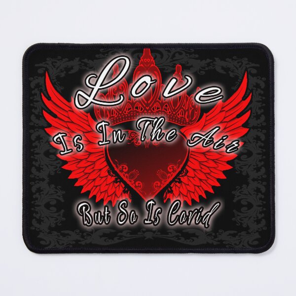 Item preview, Love Is In The Air But So Is Covid designed and sold by A-T-H.
