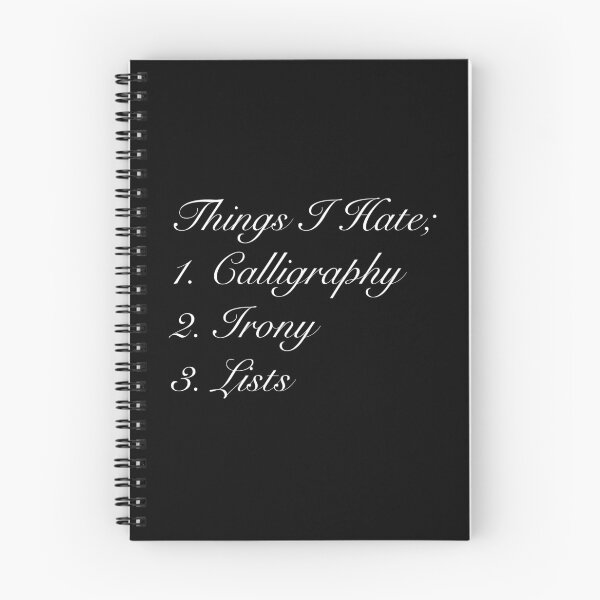 Item preview, Things I Hate - Calligraphy, Irony, Lists designed and sold by AaronM1301.