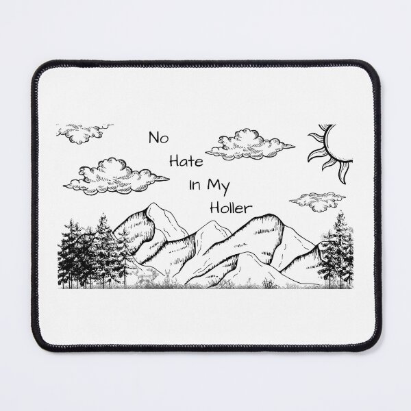 Item preview, No Hate In My Holler designed and sold by Layered-Designs.