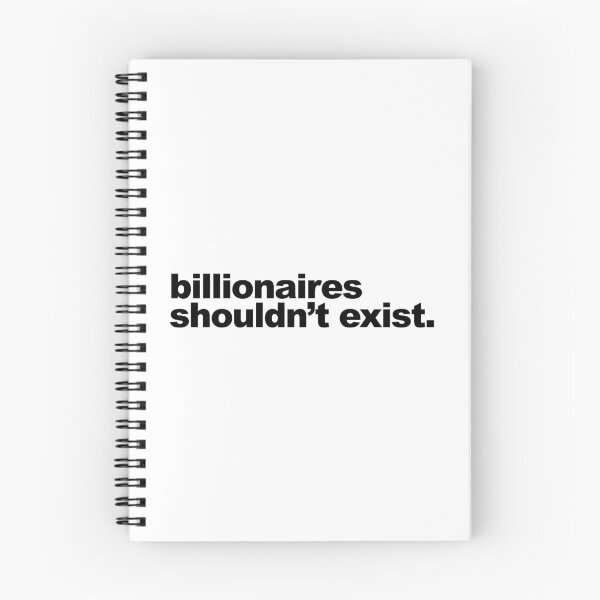 Item preview, Billionaires Shouldn't Exist designed and sold by voltzandvoices.