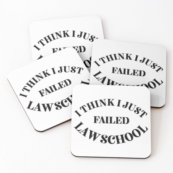 Item preview, I think I Just Failed Law School designed and sold by Cora Gregory.