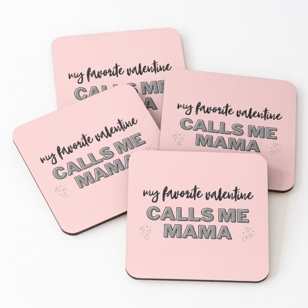 Item preview, MY FAVORITE VALENTINE calls me mama designed and sold by successmom.