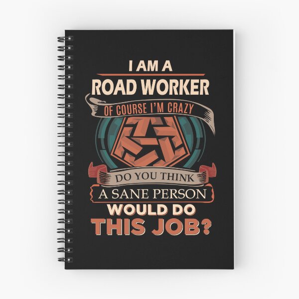 Item preview, Road Worker T Shirt - Sane Person Job Gift Item Tee designed and sold by vonnie38uo.