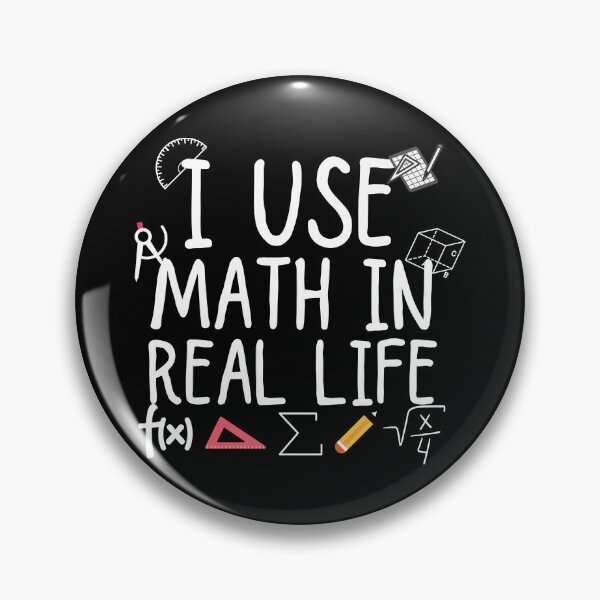 Item preview, i use math in real life designed and sold by ronaldsonou.