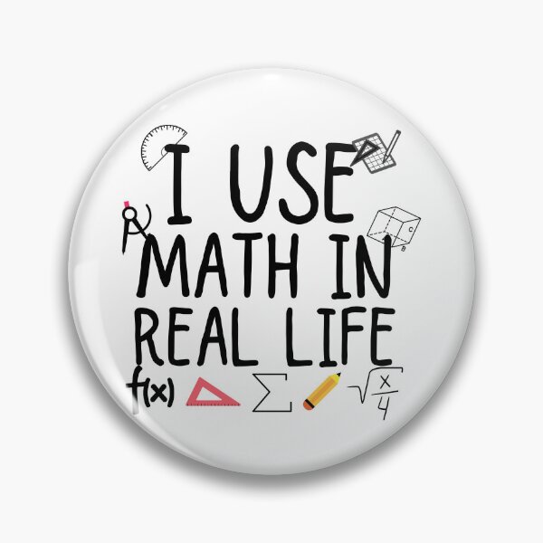 Item preview, i use math in real life designed and sold by ronaldsonou.