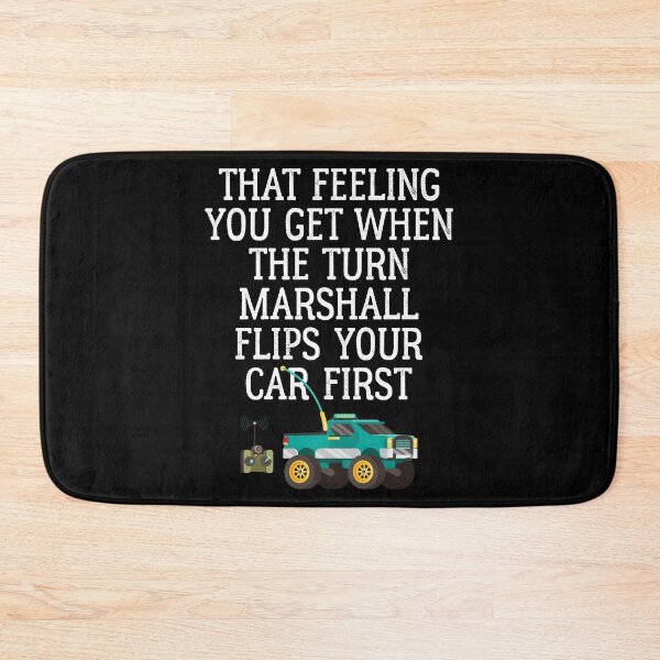 Item preview, That Feeling You Get When The Turn Marshall Flips Your Car designed and sold by shoutoutshirtco.