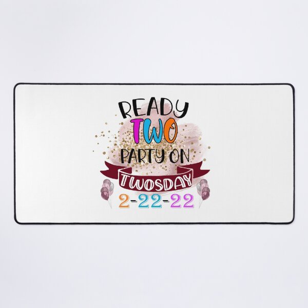 Item preview, Ready to Party on Twosday  I Teacher Twosday I Twosday Tuesday February 2022 designed and sold by younghopes.