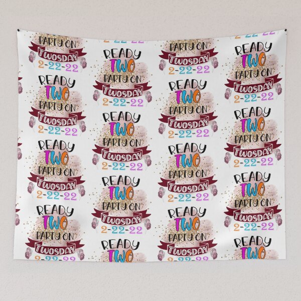 Item preview, Ready to Party on Twosday  I Teacher Twosday I Twosday Tuesday February 2022 designed and sold by younghopes.