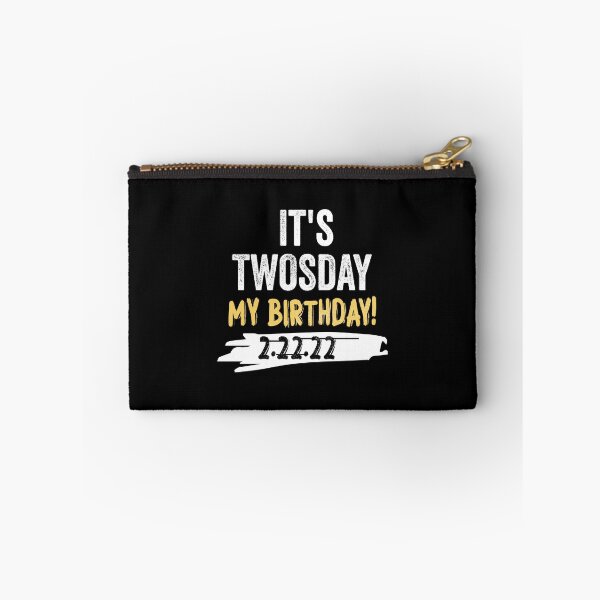 Item preview, It's Twosday It's My Birthday 2.22.22 February 2nd 2022 - Tuesday 2-22-22 designed and sold by wasimedox.