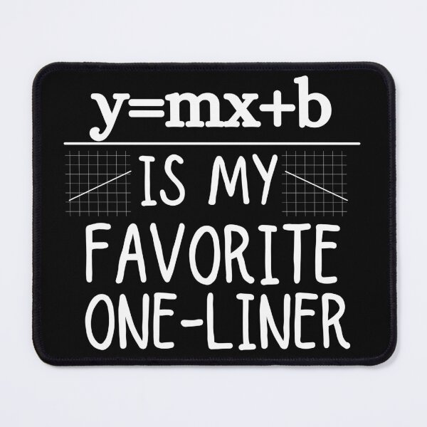 Item preview, Math Pun One-Liner. Line Equation. I Like One Liners designed and sold by ronaldsonou.