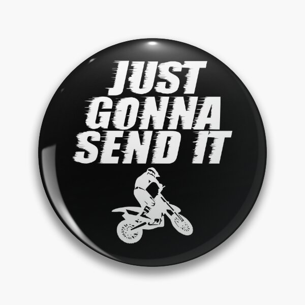 Item preview, Just Gonna Send It Going To Do Drive Kill Dirt Bike T Shirt designed and sold by shoutoutshirtco.
