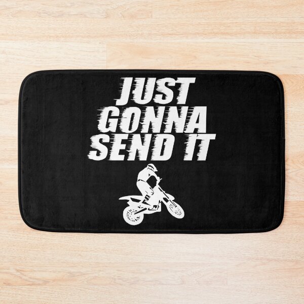 Item preview, Just Gonna Send It Going To Do Drive Kill Dirt Bike T Shirt designed and sold by shoutoutshirtco.
