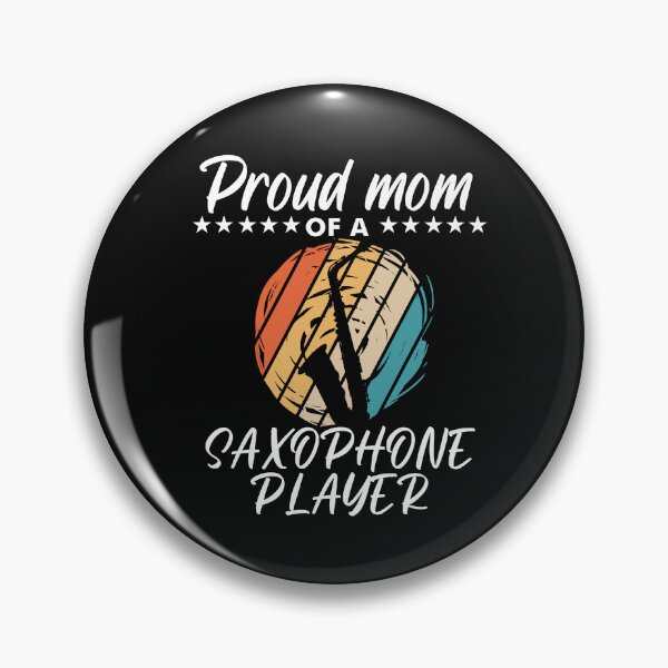 Item preview, Proud Mom of a Saxophone Player designed and sold by Músico Ilustre.