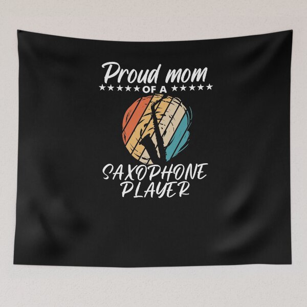 Item preview, Proud Mom of a Saxophone Player designed and sold by Músico Ilustre.