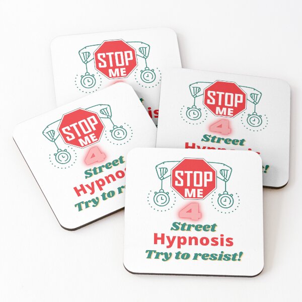 Item preview, Street hypnosis stop me designed and sold by QuirkyTease.