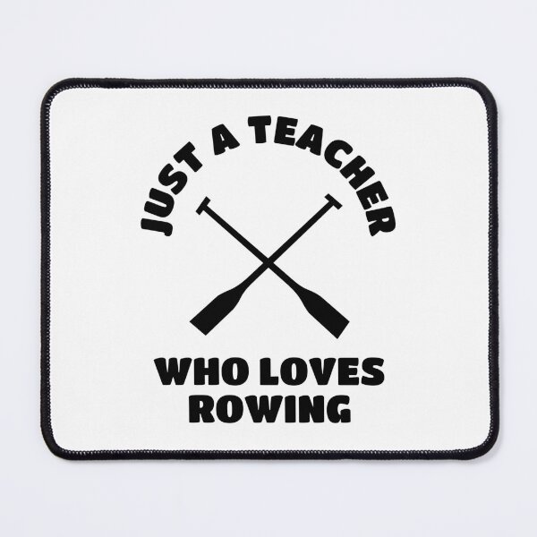 Item preview, Just a teacher who loves rowing designed and sold by TheGreenGoat.
