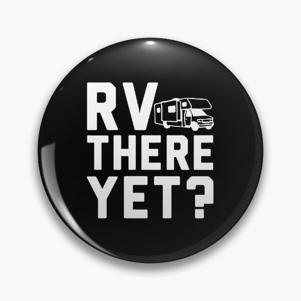 Item preview, RV There Yet Funny Family Road Trip Group Camping Motor Home designed and sold by shoutoutshirtco.