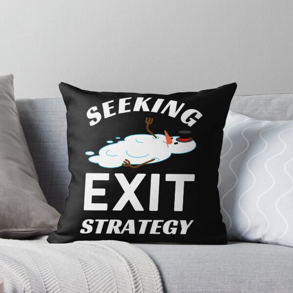 Item preview, Seeking Exit Strategy | Sarcastic designed and sold by Cardinal Designs.