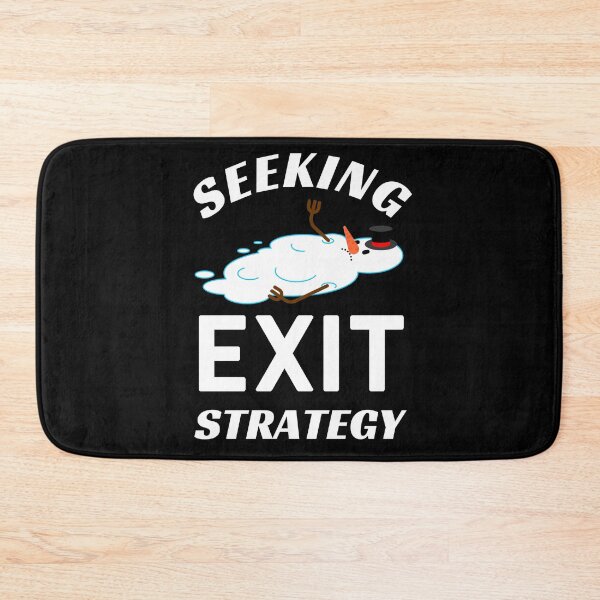 Item preview, Seeking Exit Strategy | Sarcastic designed and sold by Cardinal Designs.